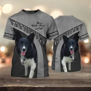 3D Dog T Shirts, Border Collie Love Natural Athlete Never Walk Alone All Over Print T-Shirt, Gift For Pet Loves