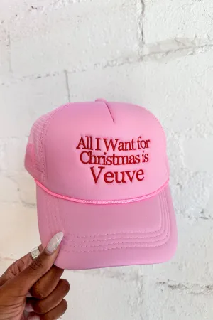 All I Want For Christmas Is Veuve Embroidered Hat