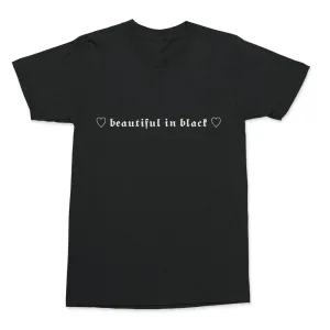 Beautiful In Black T-Shirt