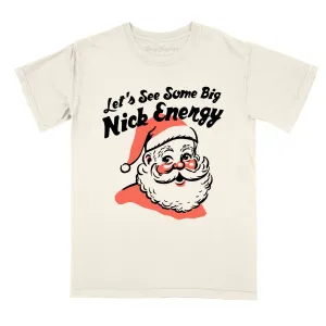 Big Nick Energy Comfort Colors Tee