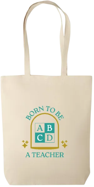 Born to be a Teacher Design - Premium canvas cotton tote bag
