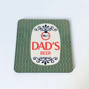 Dad's Beer Coaster