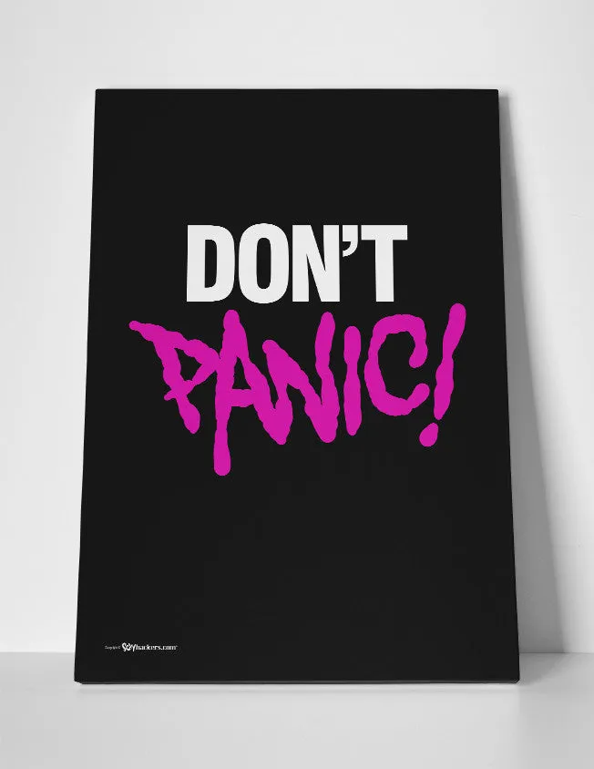 Don't Panic Canvas