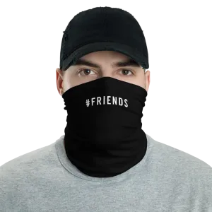 #FRIENDS Hashtag Neck Gaiter