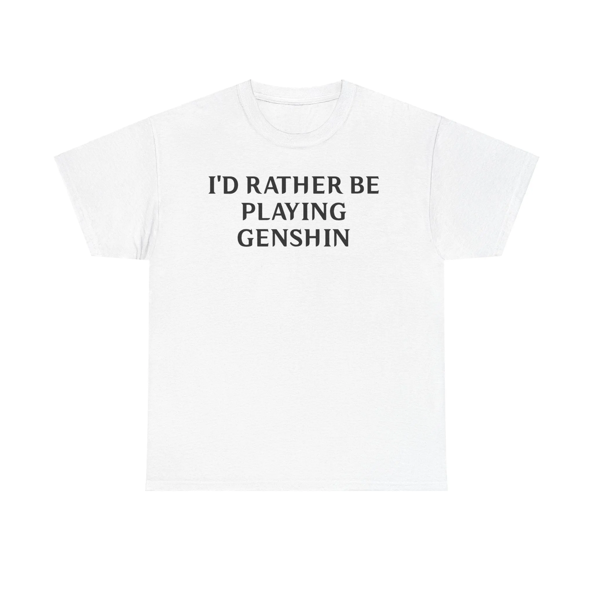 Genshin Impact I'd Rather Be Playing Unisex Heavy Cotton Tee Shirt Tshirt T-shirt Gamer Gift For Him Her Game Cup Cups Mugs Birthday Christmas Valentine's Anniversary Gifts