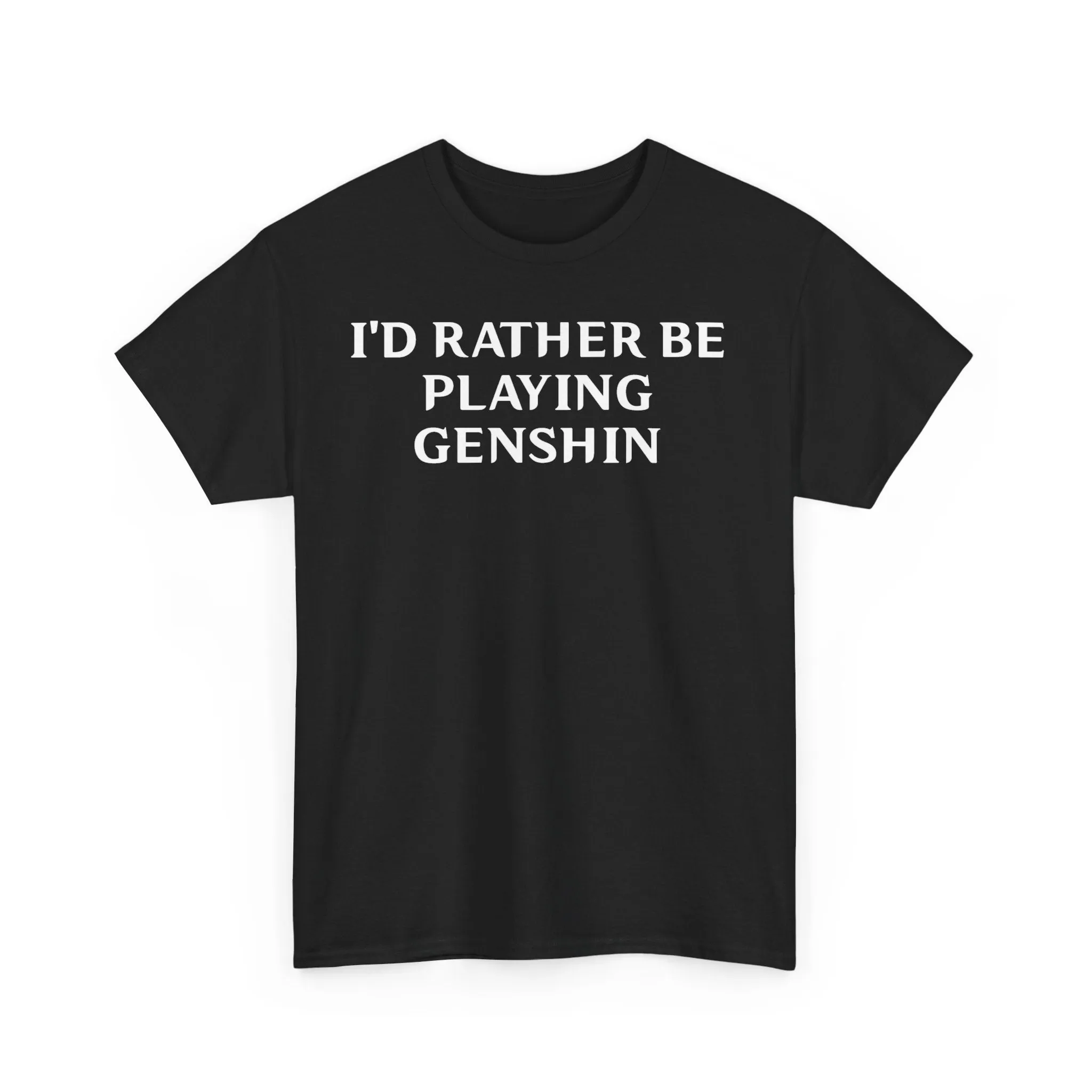 Genshin Impact I'd Rather Be Playing Unisex Heavy Cotton Tee Shirt Tshirt T-shirt Gamer Gift For Him Her Game Cup Cups Mugs Birthday Christmas Valentine's Anniversary Gifts