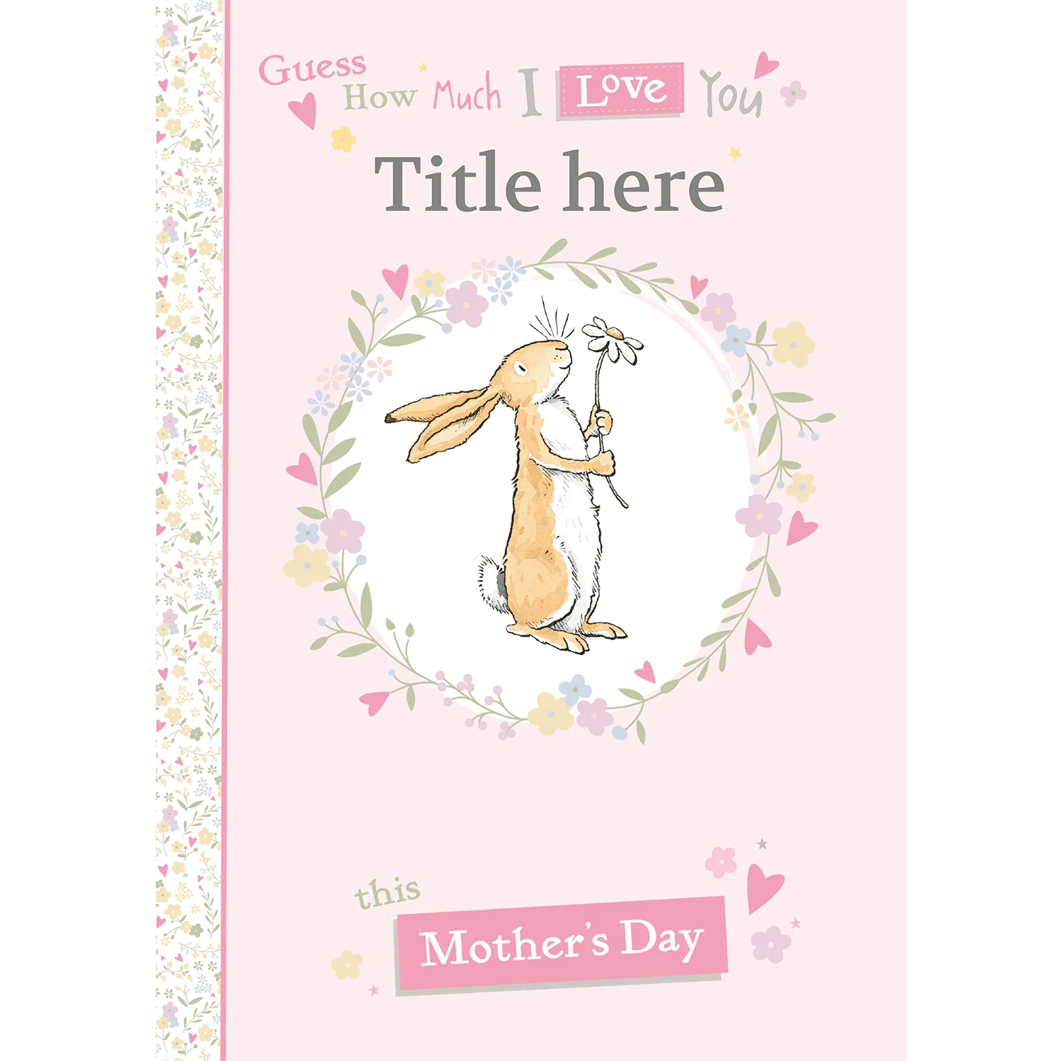 Guess How Much I Love You Personalised Mother's Day Card
