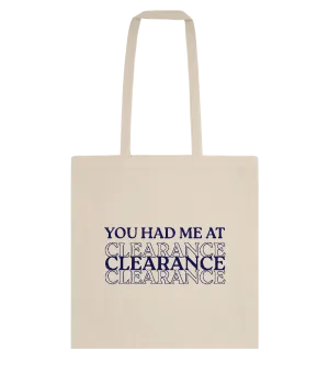 Had Me At Clearance Design - Essential cotton tote bag