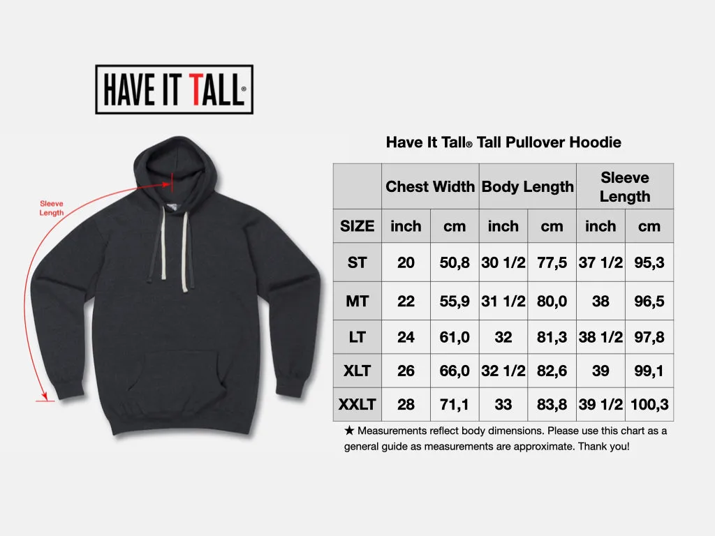 Have It Tall Pullover Hoodie