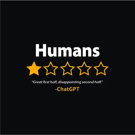 Honest Human Review | ChatGPT T-Shirt