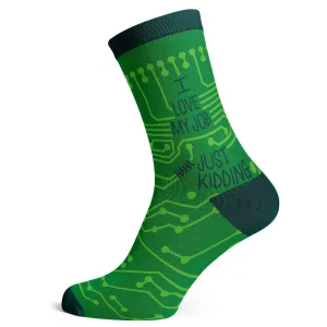I Love My Job Just Kidding Socks