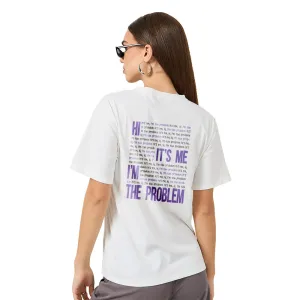 I'm The Problem | Swiftie Oversized T-Shirt (Back-Print)