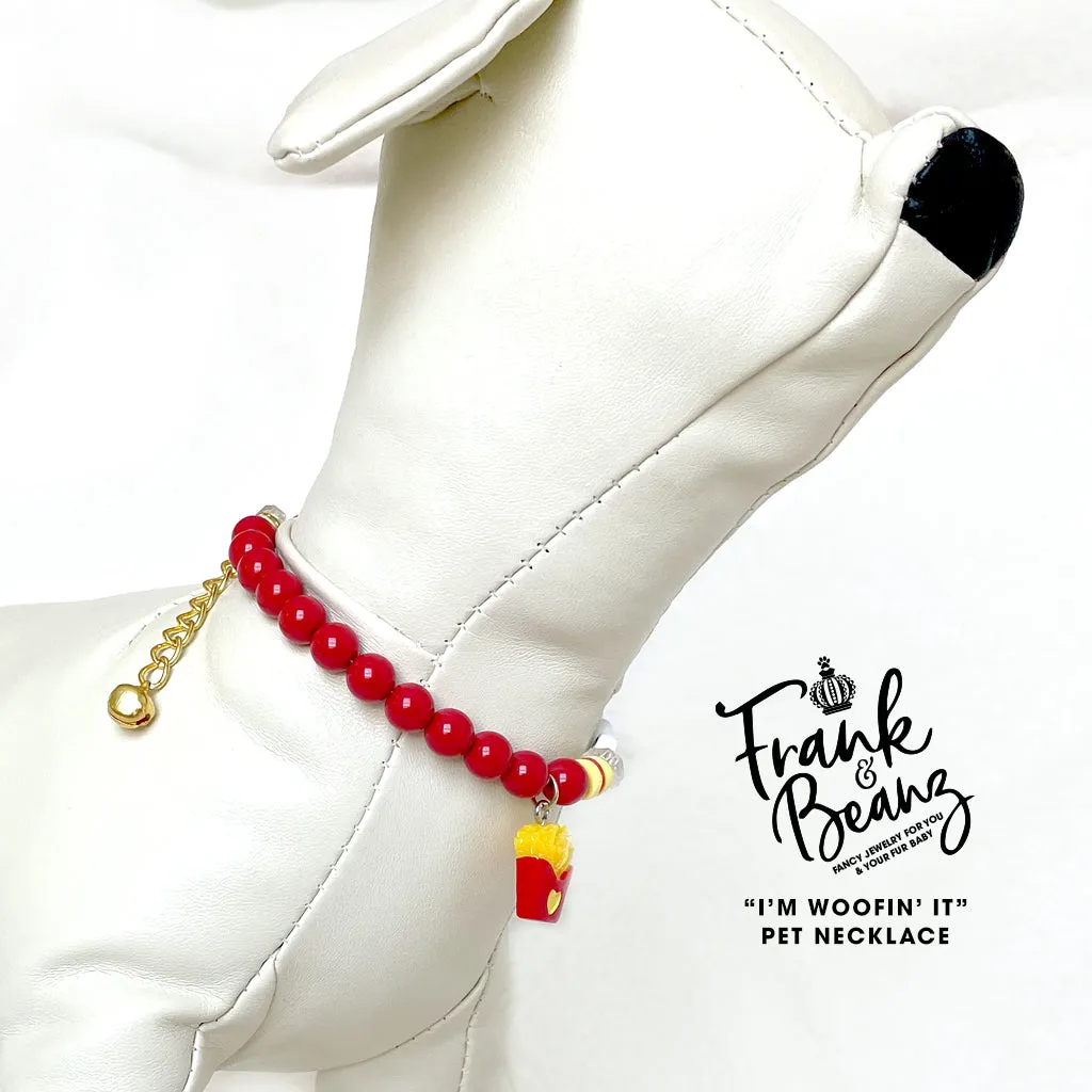 I'm Woofin' It Fries Dog Necklace Cat Necklace Luxury Pet Jewelry