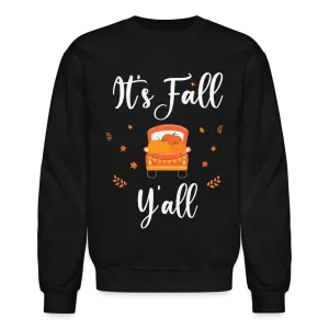 It's Fall Y'all Sweatshirt