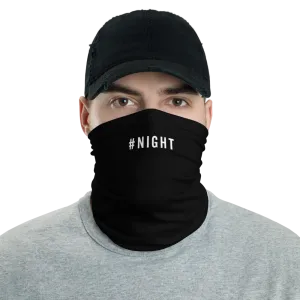 #NIGHT Hashtag Neck Gaiter