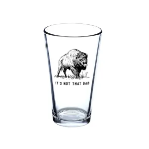 Oxford Pennant Buffalo ‘Its Not That Bad’ Glass