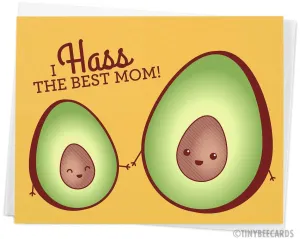 "I Hass the Best Mom" | Mother's Day Card