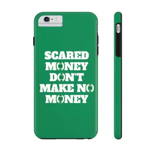 Scared Money Durable Phone Case