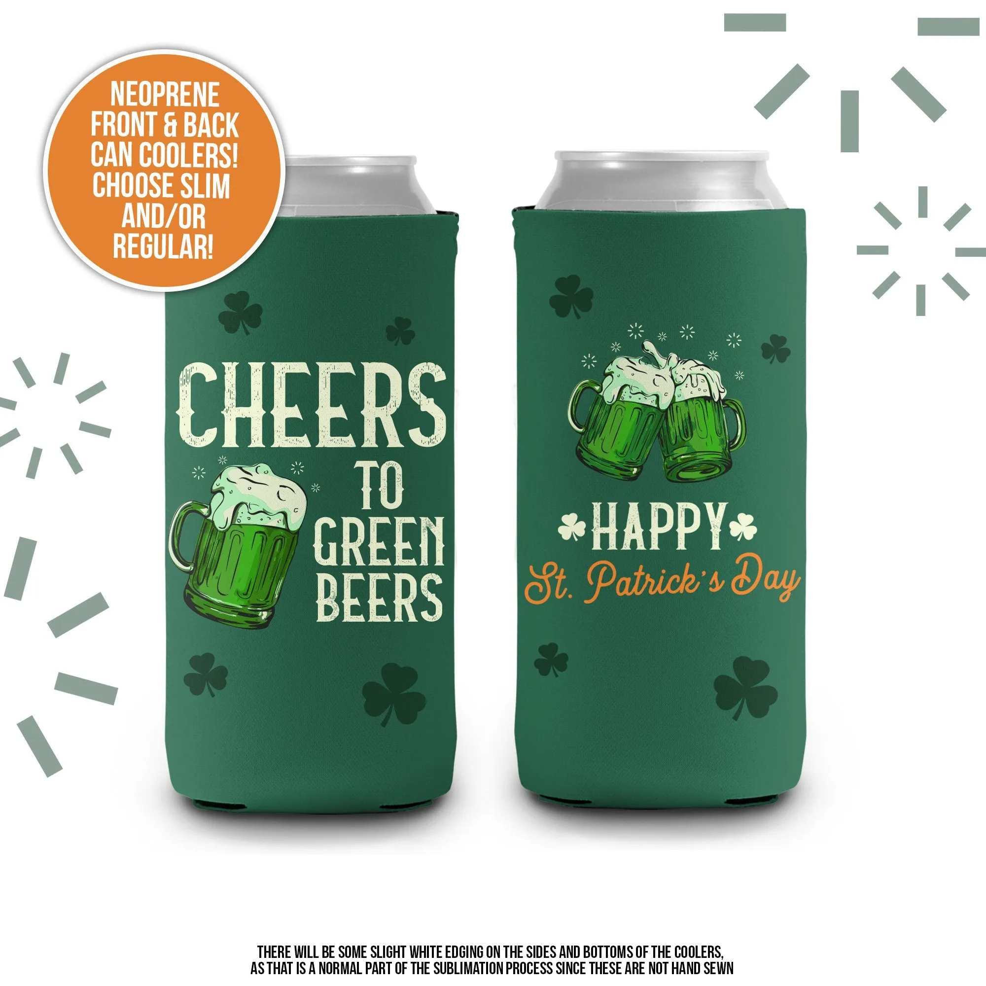 St. Patrick's Day can coolies | cheers to green beers st. pat's day beverage insulators | funny st. patty's day party can coolie MCC-077