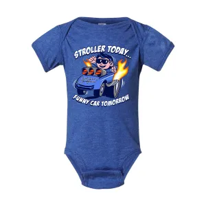 Stroller Today Funny Car Tomorrow Blue Onesie