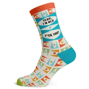 Yeah I'M Old Socks